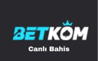 betkom-canli-bahis